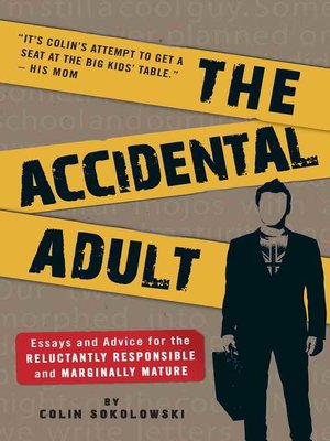 cover image of The Accidental Adult
